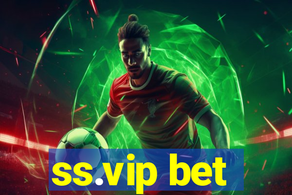 ss.vip bet